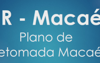 Prefeitura de MACAÉ lança Plano de Retomada